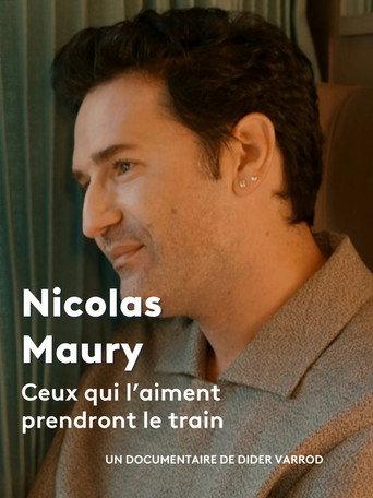 Nicolas Maury, ceux qui l'aiment prendront le train (2024) poster