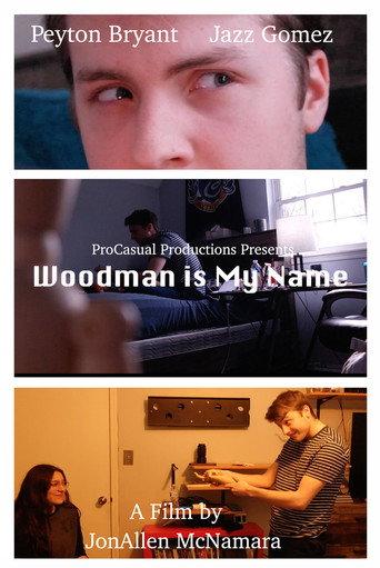 Woodman is My Name (2020) poster