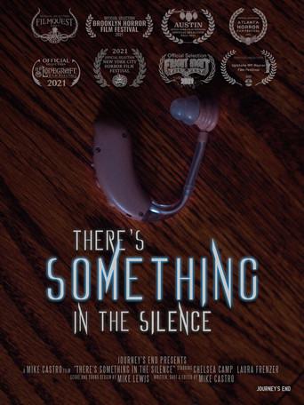 There's Something In The Silence (2021) poster