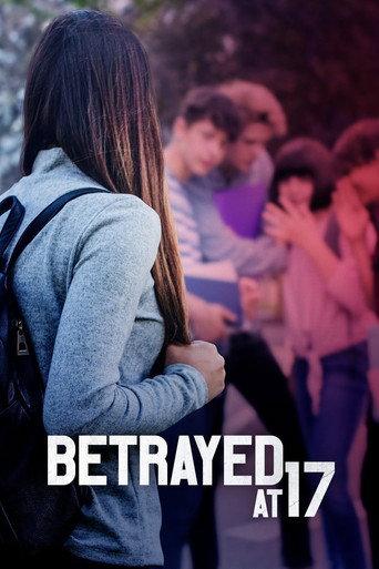 Betrayed at 17 (2011) poster