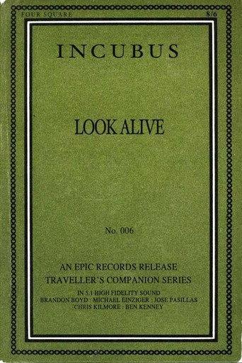 Incubus -  Look Alive (2007) poster