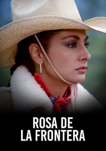 Rosa De La Frontera (1985) poster