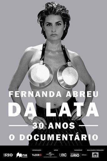 Fernanda Abreu - Da Lata 30 Anos, o Documentário (2025) poster