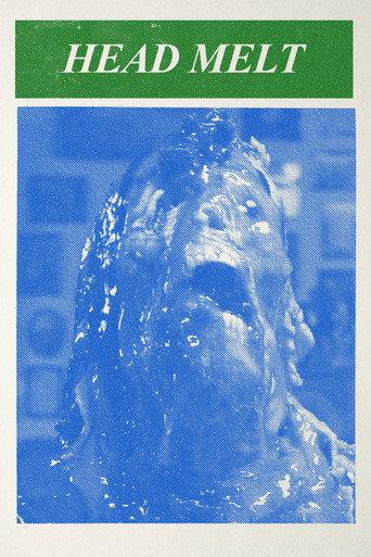 Head Melt (2009) poster