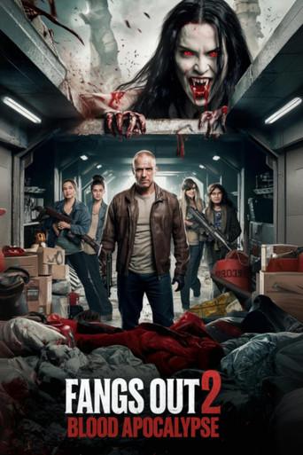 Fangs Out: Blood Apocalypse (2024) poster