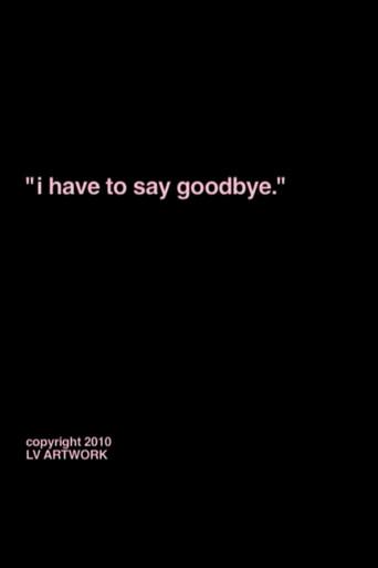 "i have to say goodbye." (2012) poster
