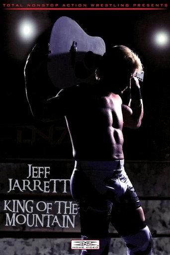 Jeff Jarrett: King of the Mountain (2009) poster