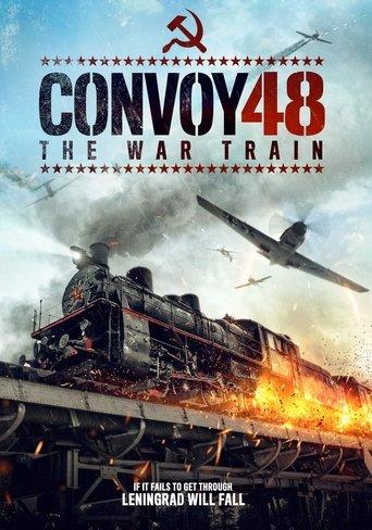 Convoy 48 The War Train (2019) poster