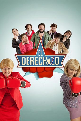El Derechazo (2013) poster