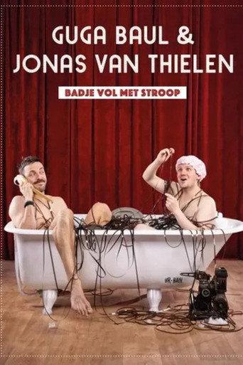 Guga Baúl & Jonas Van Thielen - Badje Vol met Stroop XXL (2025) poster