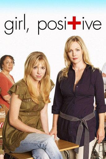 Girl, Positive (2007) poster