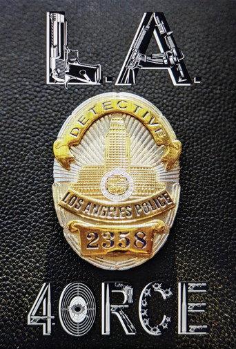 L.A. 4ORCE () poster