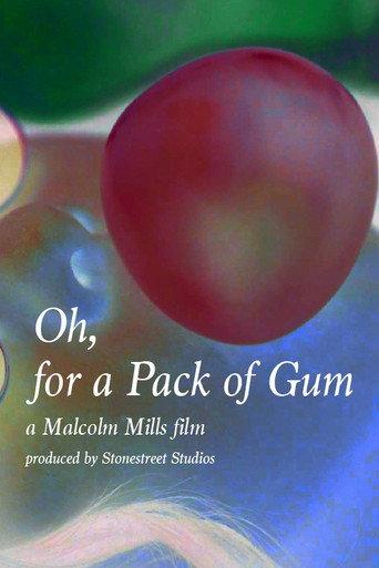 Oh, for a Pack of Gum () poster