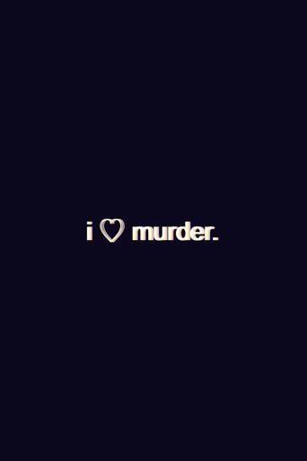 I Heart Murder () poster