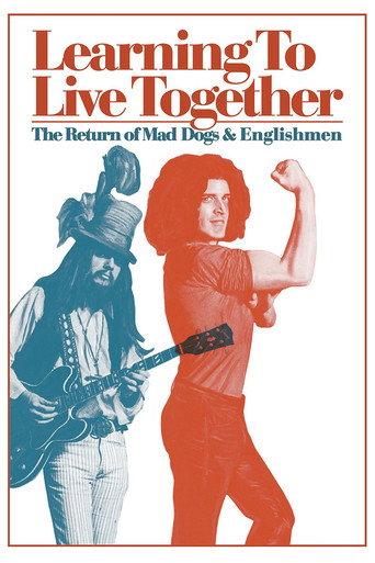 Learning to Live Together: The Return of Mad Dogs & Englishmen (2021) poster