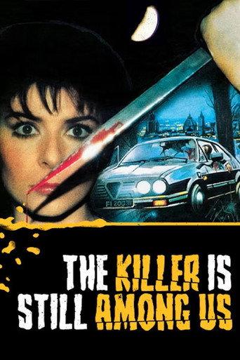 The Killer Is Still Among Us (1986) poster