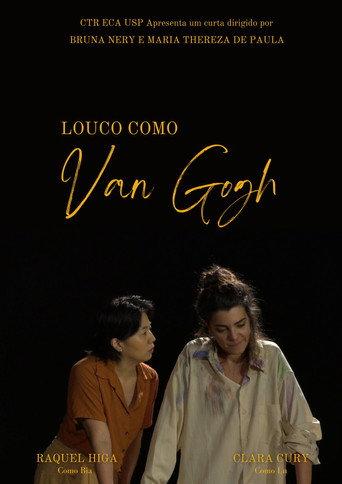 Louco como Van Gogh (2024) poster