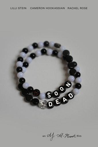 Soon Dead () poster