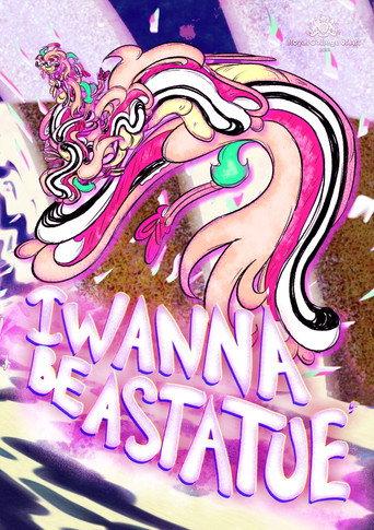 I Wanna Be A Statue (2024) poster