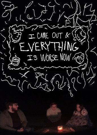 I Came Out & Everything is Worse Now (2024) poster