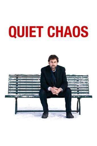 Quiet Chaos (2008) poster