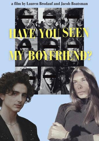 Have You Seen My Boyfriend? () poster
