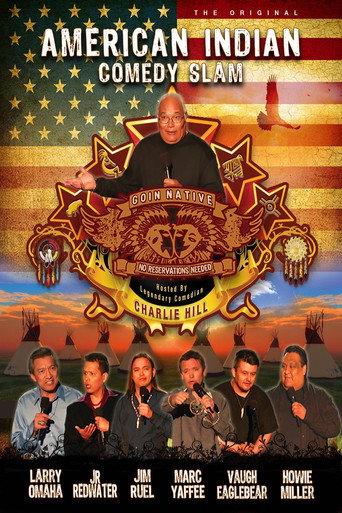 American Indian Comedy Slam: Goin Native No Reservations Needed (2010) poster