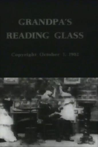 Grandpa's Reading Glass (1902) poster