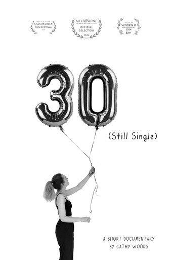 30 (Still Single) (2024) poster