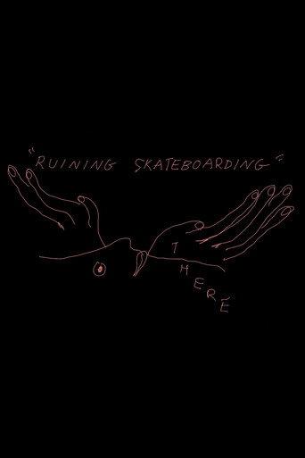 THERE - Ruining Skateboarding (2022) poster