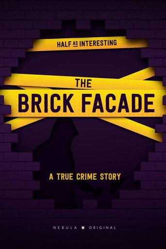 The Brick Facade: A True Crime Story (2020) poster