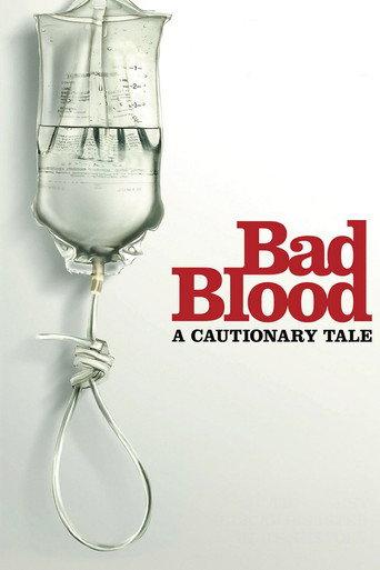 Bad Blood: A Cautionary Tale (2010) poster