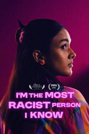 I'm the Most Racist Person I Know (2025) poster