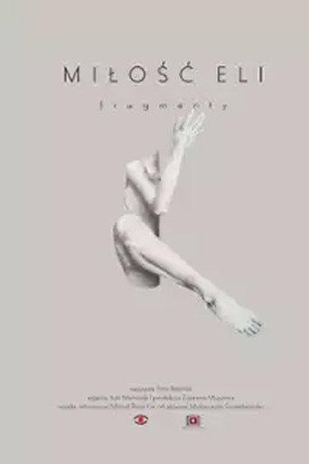 Miłość Eli. Fragmenty (2019) poster