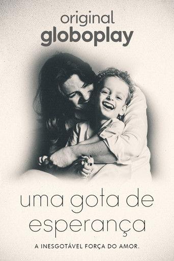 Uma Gota de Esperança (2021) poster
