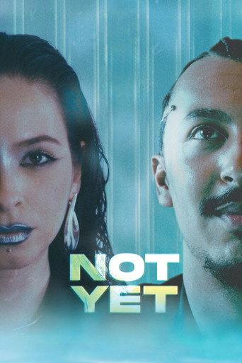 Not Yet (2025) poster