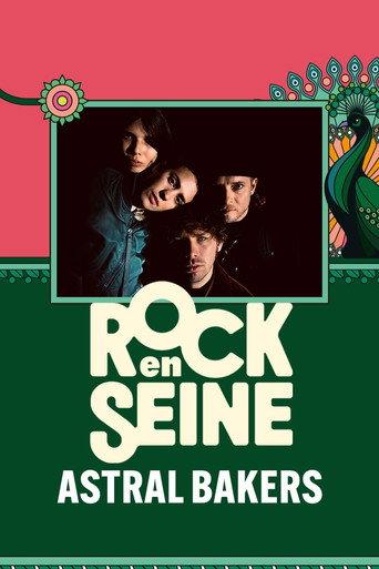 Astral Bakers - Rock en Seine 2024 (2024) poster
