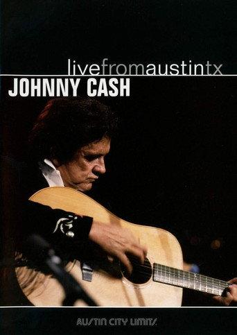 Johnny Cash: Live From Austin TX (2005) poster