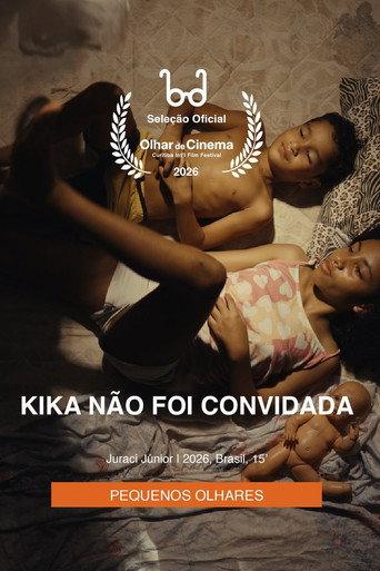 Kika Não Foi Convidada (2026) poster