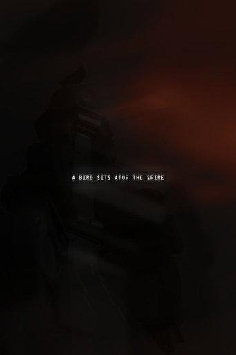 A Bird Sits atop the Spire (2026) poster