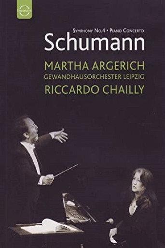 Schumann - Symphony No. 4 – Piano Concerto (2006) poster