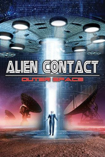 Alien Contact: Outer Space (2017) poster