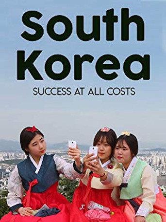 South Korea: Success at all Costs (2016) poster
