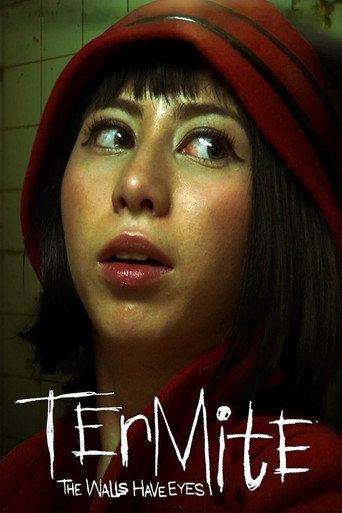Termite: The Walls Have Eyes (2011) poster