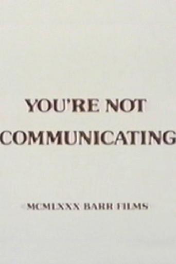 You're Not Communicating (1980) poster
