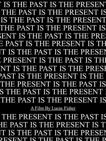 The Past Is The Present (2023) poster