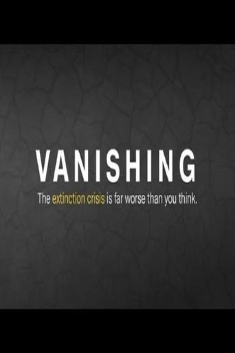 Vanishing: The extinction crisis is worse than you think (2017) poster