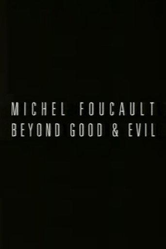 Michel Foucault: Beyond Good and Evil (1993) poster