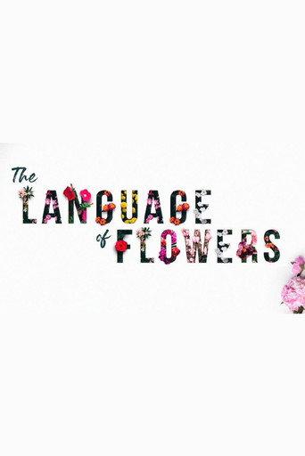 The Language of Flowers () poster
