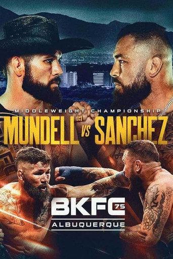 BKFC 75: Mundell vs. Sanchez (2025) poster